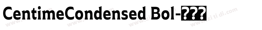 CentimeCondensed Bol字体转换